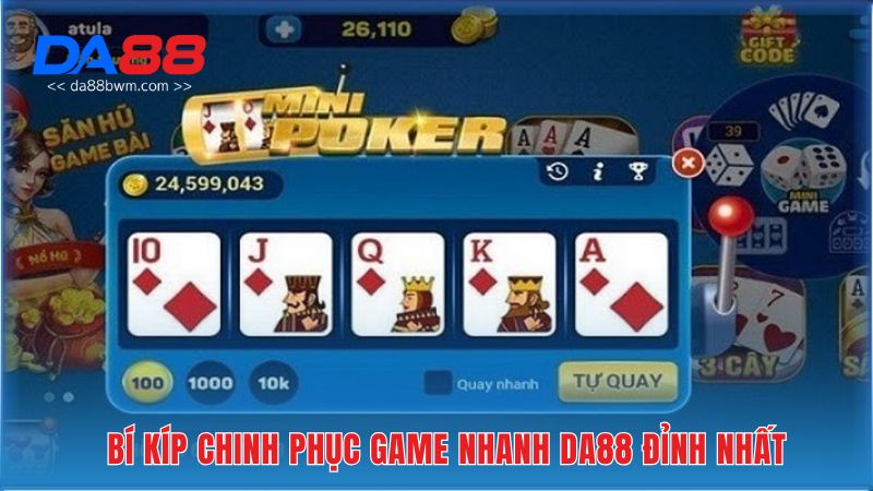 Bí kíp chinh phục Game Nhanh đỉnh nhất