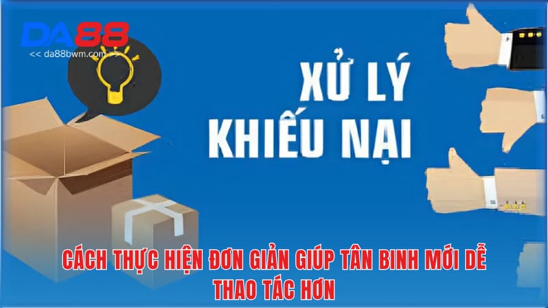 Cách thực hiện đơn giản giúp tân binh mới dễ thao tác hơn