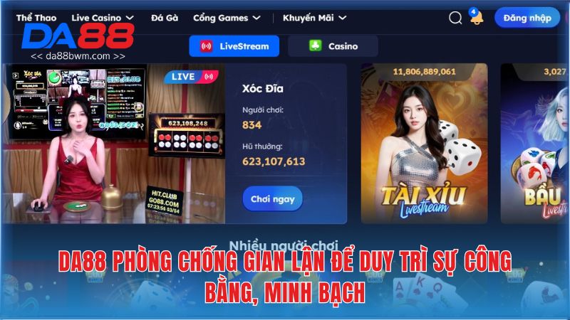 DA88 phòng chống gian lận để duy trì sự công bằng, minh bạch