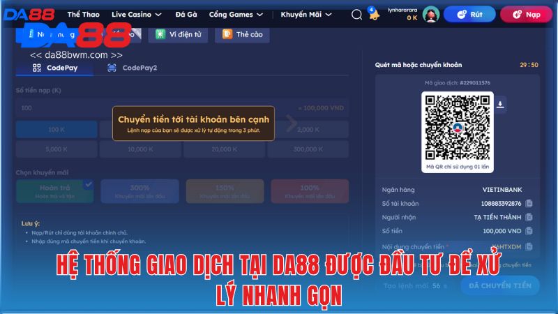 Hệ thống giao dịch tại Da88 được đầu tư để xử lý nhanh gọn