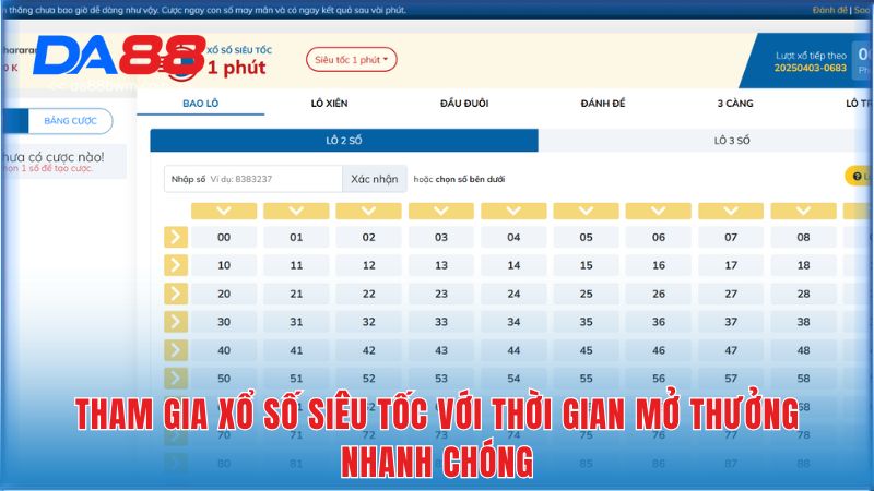 Tham gia xổ số siêu tốc với thời gian mở thưởng nhanh chóng